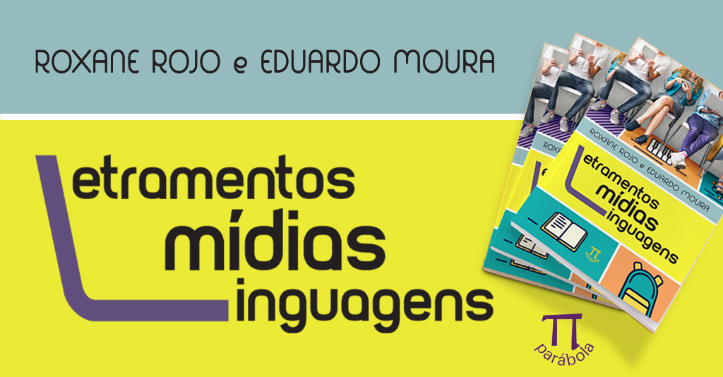 Letramentos mídias linguagens