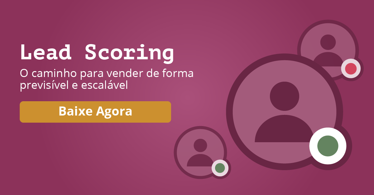 eBook Lead Scoring Como triplicar as vendas o mesmo número de Leads