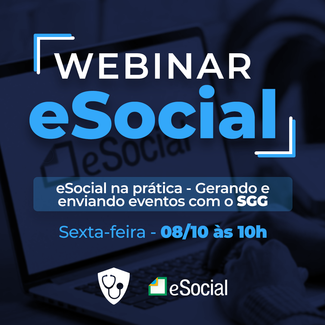 WEBINAR O ESocial SST Entrou E Agora