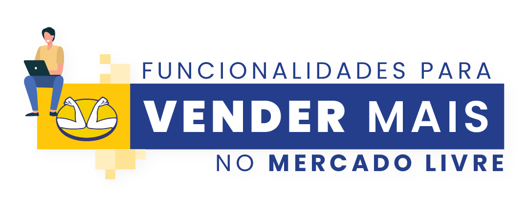 Funcionalidades Para Vender No Mercado Livre