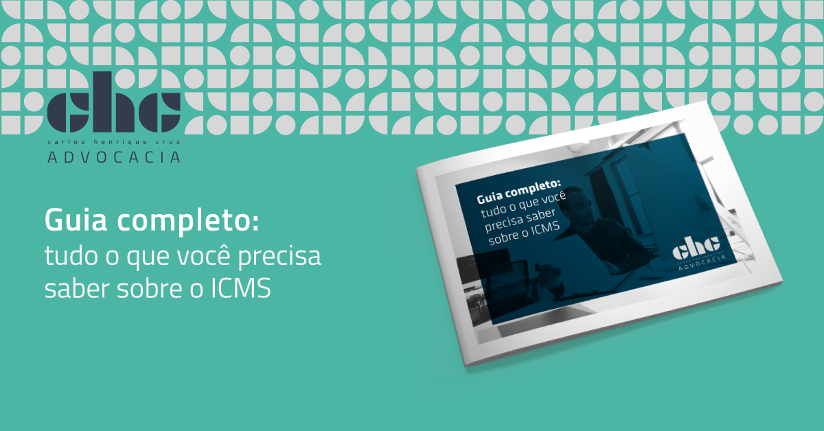 Guia completo tudo o que você precisa saber sobre o ICMS