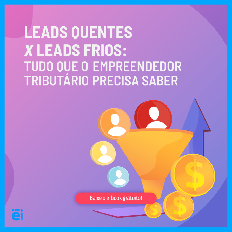 Leads Quentes X Leads Frios Tudo Que O Empreendedor Tribut Rio Precisa