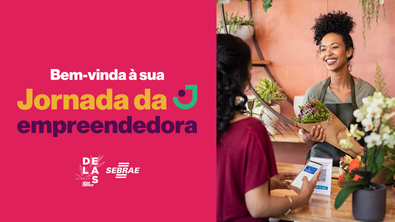 Jornada Empreendedora Sebrae Delas