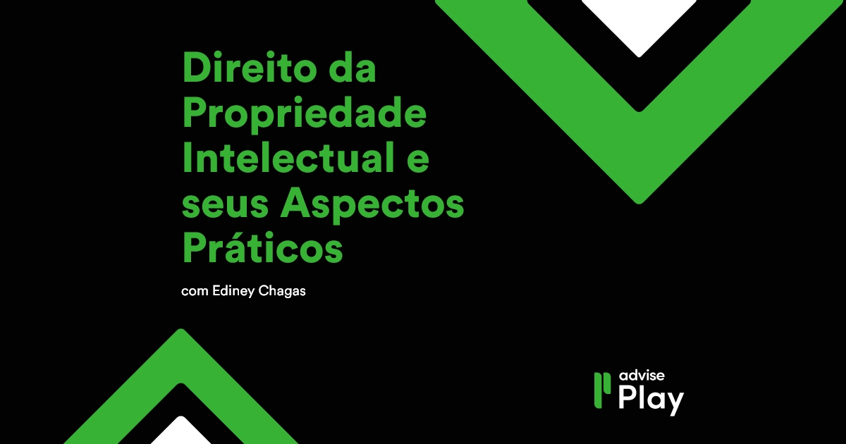 Curso de Direito da Propriedade Intelectual e seus Aspectos Práticos