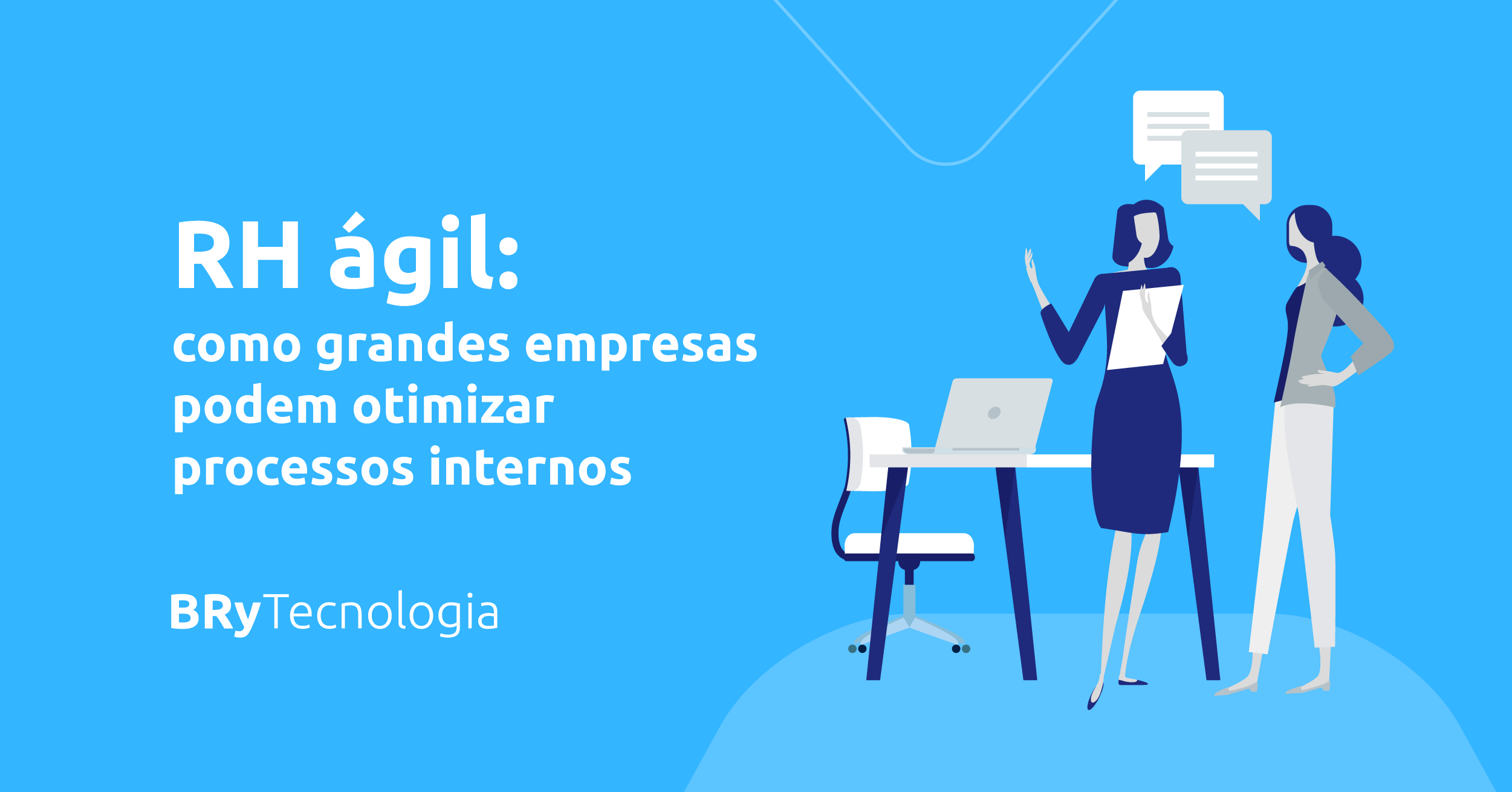 Rh Ágil Como Grandes Empresas Podem Otimizar Processos Internos 1969