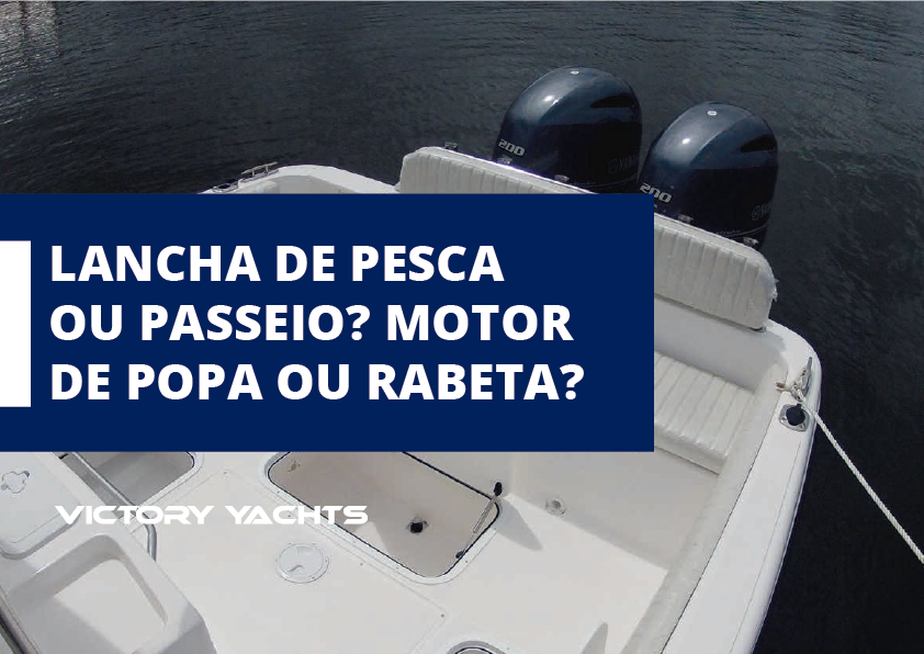 Lancha de pesca: qual a ideal? Confira as melhores dicas!