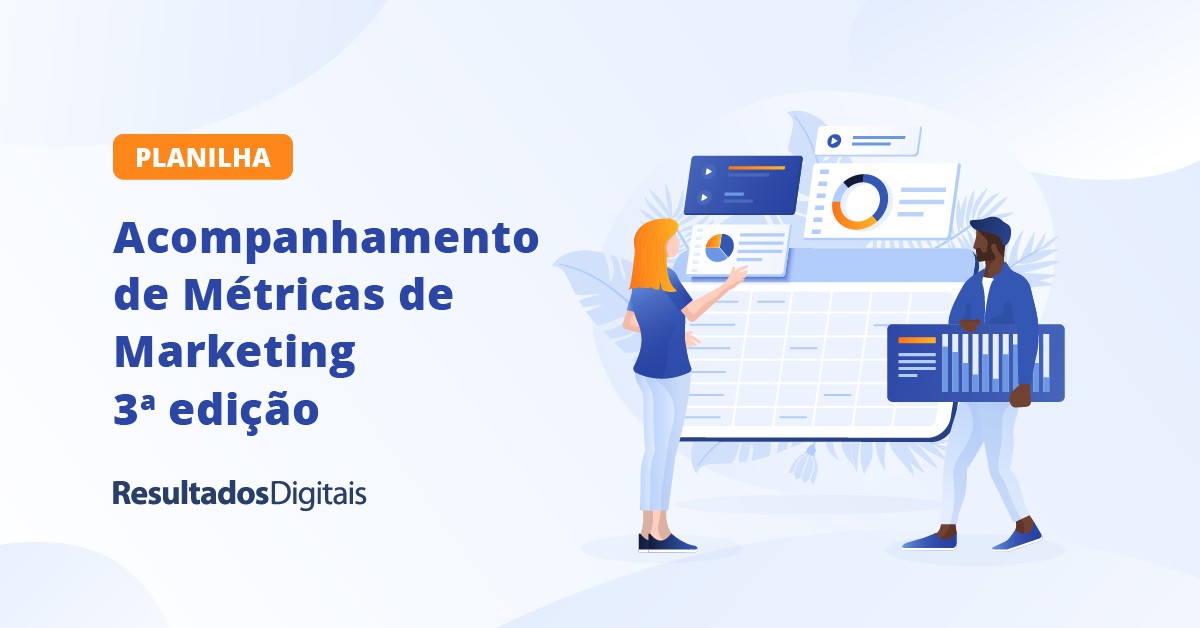 Planilha De Métricas De Marketing Veja Os Principais Kpis 3337