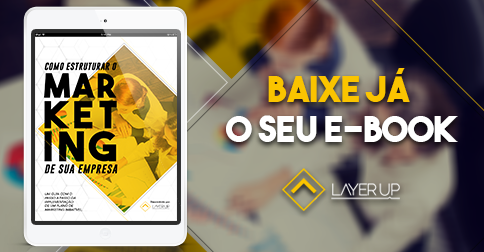 Como estruturar o Marketing da sua empresa