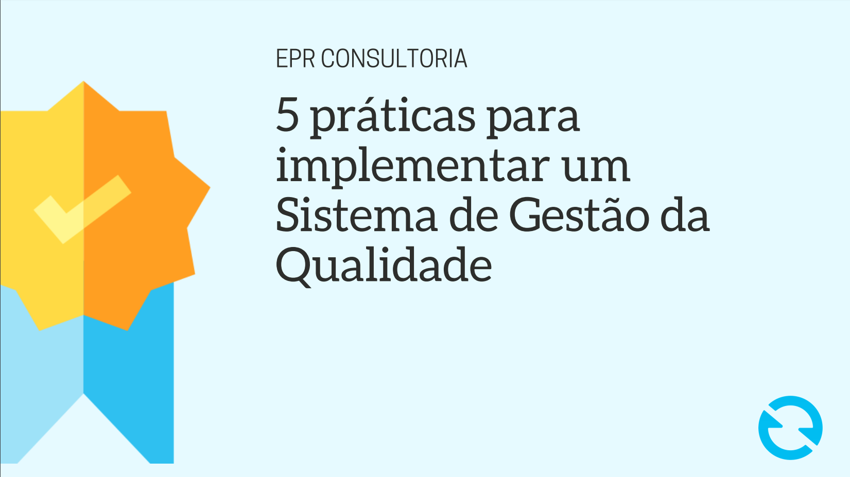 Ebook 5 Práticas Para Implementar Um Sistema De Gestão Da Qualidade 6363