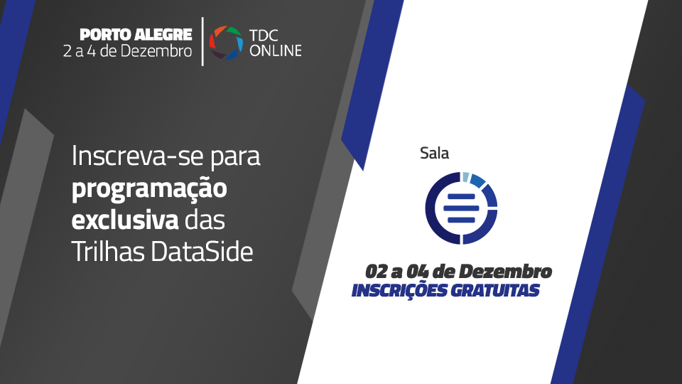 Dataside e TDC Online trazem muito conteúdo Gratuito