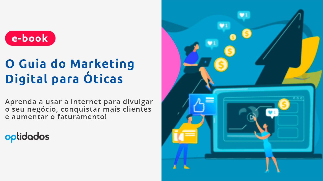 e-book: O Guia do Marketing Digital para Óticas