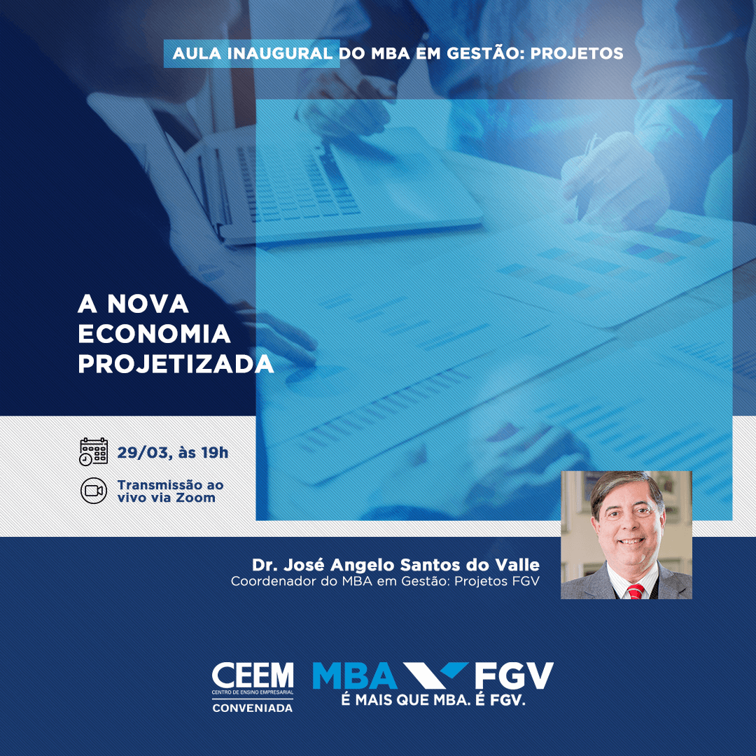 Aula Inaugural Do MBA Em Gestão: Projetos FGV