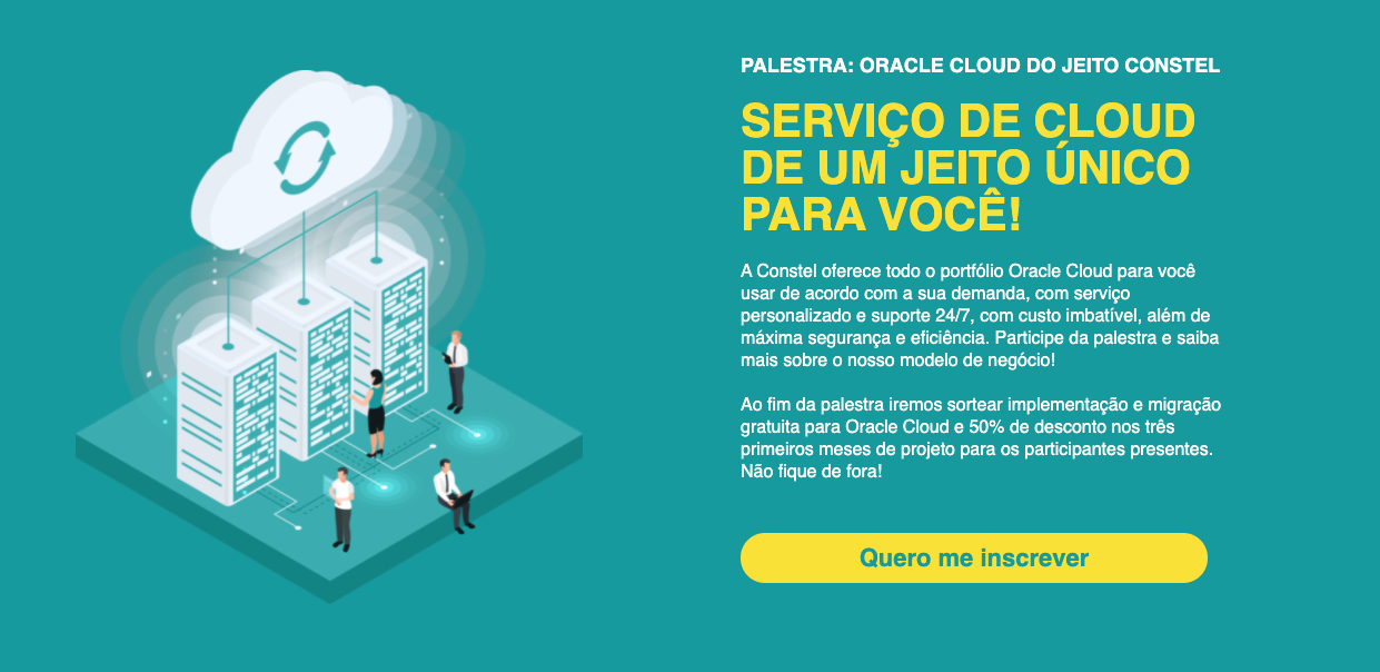 Palestra: Oracle Cloud Do Jeito Constel