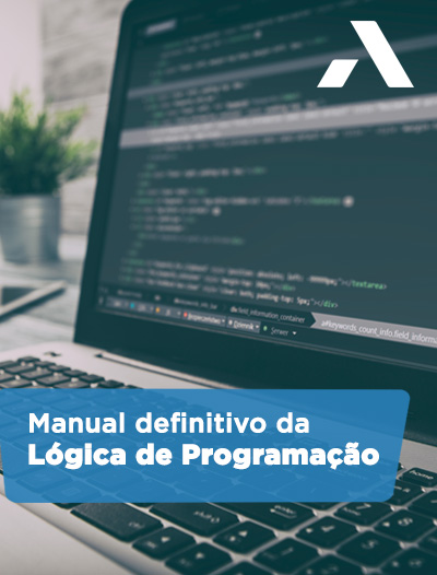 Lógica de Programação: o que é e por onde começar?