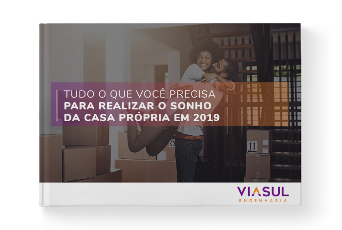 Tudo O Que Você Precisa Para Realizar O Sonho Da Casa Própria Em 2020