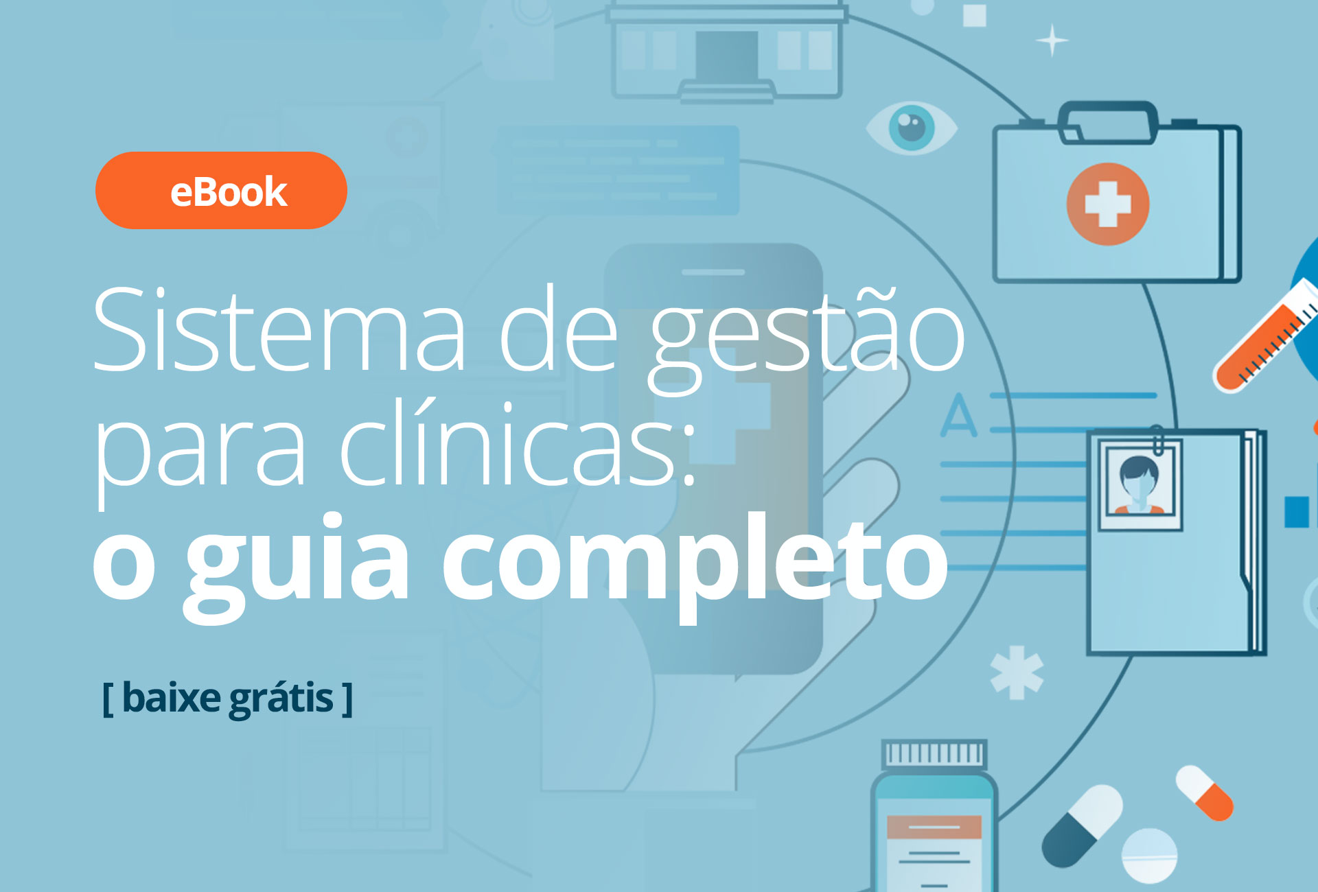 Ebook Grátis Sistema De Gestão Para Clínica O Guia Completo 9305