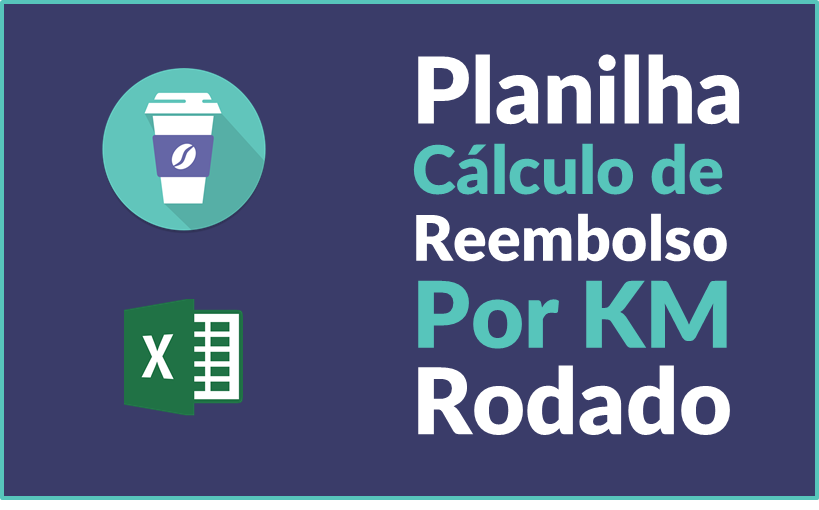 Planilha Para C Lculo De Reembolso Por Km Rodado