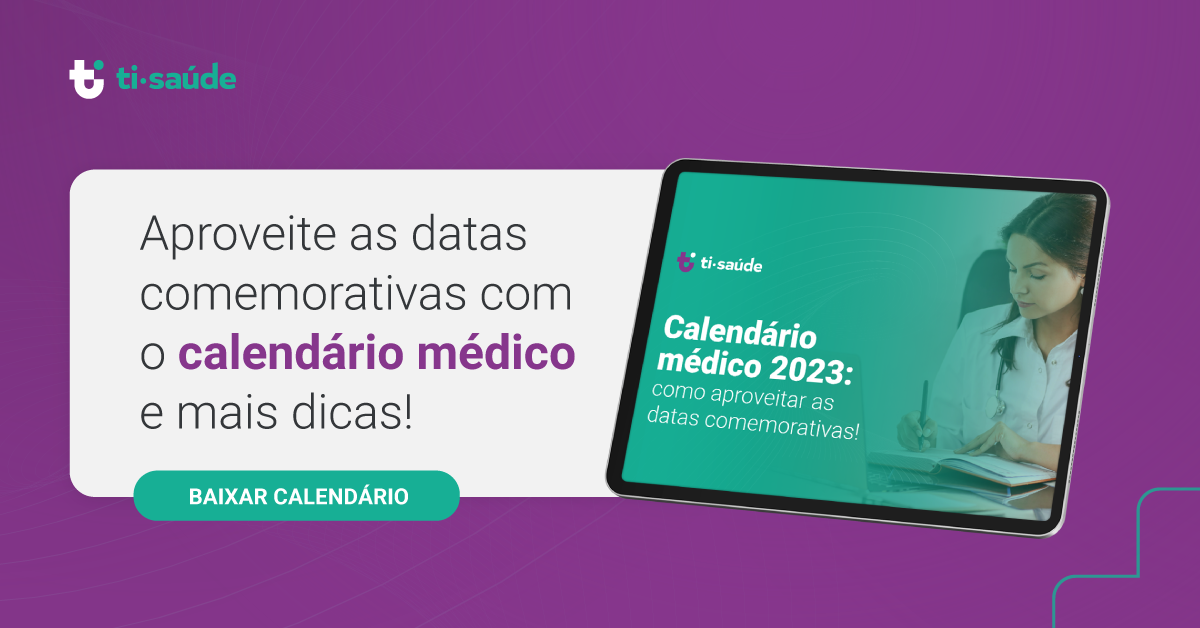 Calendário Médico 2023 Como Aproveitar As Datas Comemorativas 5067